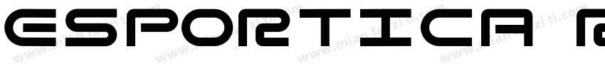 Esportica Regular字体转换
